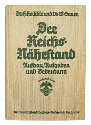 Der Reichsnährstand; Aufbau, Aufgaben und Bedeutung