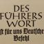 WW2 propaganda poster - For us Germans, the Fuehrer's word is an order 1