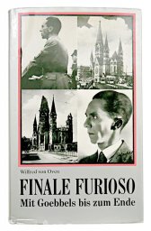 Finale Furioso, Mit Goebbels bis zum Ende. 1974