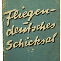 Fliegen - Deutsches Schicksal 1942/43
