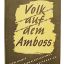 Volk auf dem Amboß, Kampfabschnitt Österreich 1933 – 1935 0
