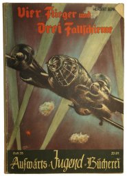 4 pilots and 3 Parachutists -"Vier Flieger und Drei Fallschirmer"