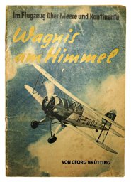 Wagnis am Himmel - Im Flugzeug über Meere und Kontinente-1943