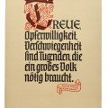NSDAP motto: "Loyalty, willingness to sacrifice, and discretion are virtues that a great nation need