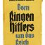History of the Hitler's way to the Reich 0