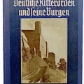 Der Deutsche Ritterorden und seine Burgen