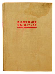 Die Männer um Hitler 1932