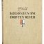 Colonies in the Third Reich, vol. 2.  Dr. H.W. Bauer. 0