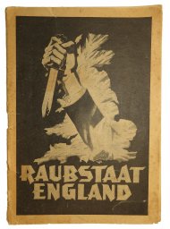 "Robbery state England" - "Raubstaat England". Propaganda book.