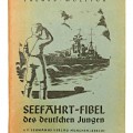 Seefahrt-Fibel des deutschen Jungen 1941